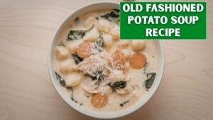 Old Fashioned Potato Soup Recipe